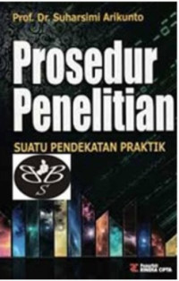 Prosedur penelitian: suatu pendekatan praktek