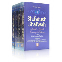 Shifatush- Shafwah: Kisah - Kisah Orang Pilihan   Jilid 1