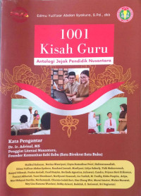 Image of 1001 kisah guru antologi jejak pendidik nusantara