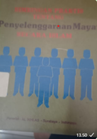 Bimbingan praktis tentang penyelenggaraan mayat secara islami