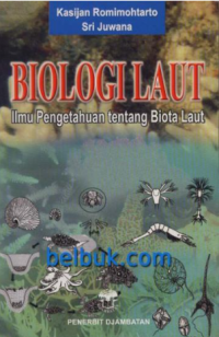 Image of Biologi laut: ilmu pengetahuan tentang biota laut
