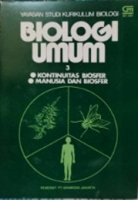 Image of Biologi umum 3 : kontinuitas biosfer, manusia & biosfer