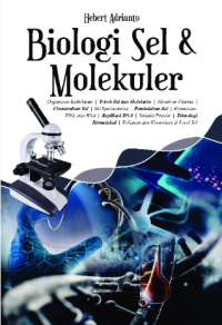 Buku ajar biologi sel dan molekuler