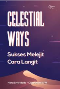 Image of Celestial ways: sukses melejit cara langit