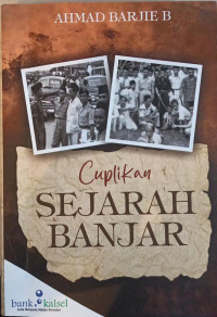 Image of Cuplikan sejarah banjar