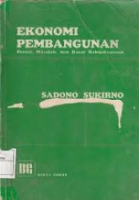 Image of Ekonomi Pembangunan: proses, masalah dan dasar kebijaksanaan