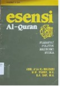Image of Esensi al-Quran filsafat politik ekonomi etika
