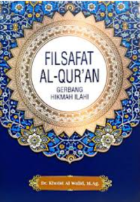 Filsafat al-Qur'an: gerbang hikmah ilahi