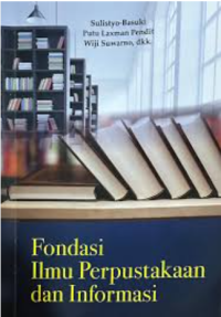 Image of Fondasi ilmu perpustakaan dan informasi