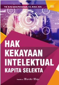 Image of Hak kekayaan intelektual : kapita selekta