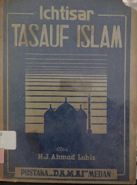 Image of Ichtisar: tasauf Islam menudju bahagia Raja