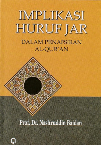 Image of Implikasi huruf jar dalam penafsiran al-Qur'an