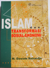 Image of Islam dan transformasi sosial ekonomi