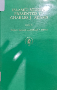 Islamic studies Presented To Charles J. Adams