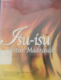 Image of Isu-isu sekitar Madrasah