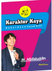 Image of Karakter kaya bekal kaya sejak dini