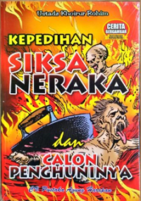 Image of Kepedihan siksa neraka dan calon penghuninya