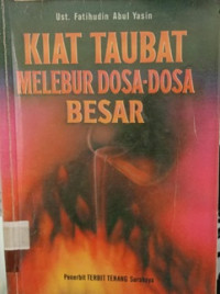 Kiat tobat melebur dosa-dosa besar