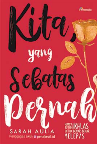 Image of Kita, yang  sebatas pernah