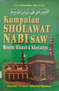 Image of Kumpulan sholawat nabi saw beserta hikmah dan khasiatnya