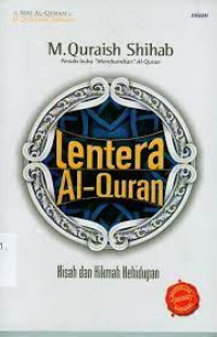 Lentera al-Quran: kisah dan hikmah kehidupan