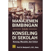 Image of Manajemen bimbingan dan konseling di sekolah