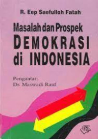 Image of Masalah dan prospek demokrasi di Indonesia