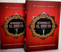 Membumikan Al-Qur'an : memfungsikan wahyu dalam kehidupan