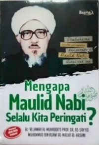 Mengapa maulid nabi selalu kita peringati?