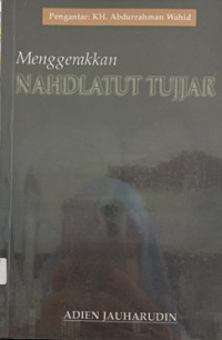 Image of Menggerakkan Nahdlatut Tujjar