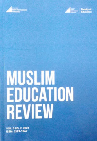Muslim Education Review: Vol. 3 No. 2, 2024