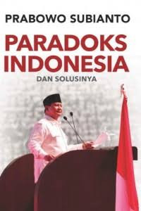 Image of Paradoks Indonesia dan solusinya