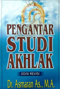Image of Pengantar studi akhlak: edisi Revisi
