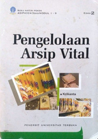Image of Pengelolaan arsip vital (BMP); ASIP4324/3SKS/Modul 1-9