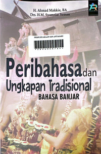 Image of Peribahasa dan ungkapan tradisional bahasa Banjar