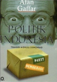Image of Politik Indonesia: transisi menuju demokrasi