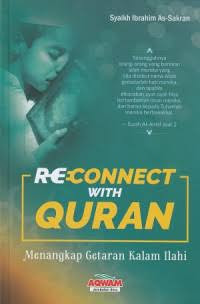 Image of reconnect with quran : menangkap getaran kalam ilahi