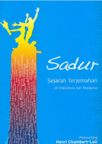 Sadur: sejarah terjemahan di Indonesia dan Malaysia
