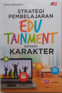 Image of Strategi pembelajaran edutainment berbasis karakter
