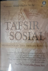 Image of Tafsir sosial: mendialogkan teks dengan konteks