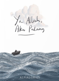 Image of Ya Allah, aku pulang