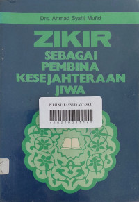 Zikir sebagai pembina kesejahteraan jiwa