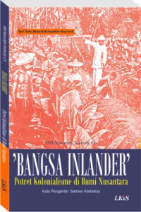 Bangsa Inlander: potret kolonialisme di bumi nusantara