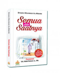 Semua ada Saatnya