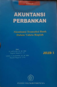 Akuntansi Perbankan: Transaksi dalam Valuta Rupiah