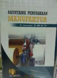 Akuntansi Perusahaan Manufaktur