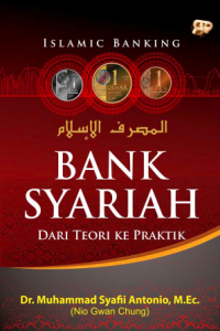 Bank Syariah: dari teori ke praktik