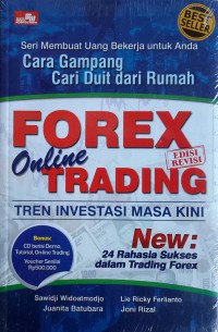 Cara Gampang Cari Duit dari Rumah: forex online trading tren investasi masa kini
