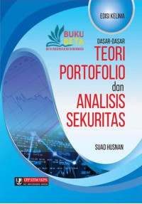 Dasar-Dasar Teori Portofolio dan Analisis Sekuritas