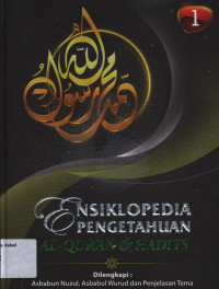 Ensiklopedia Pengetahuan Al-Qur'an dan Hadits Jilid 1